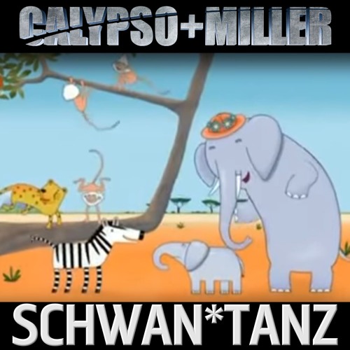 Calypso & Miller - Schwan*tanz