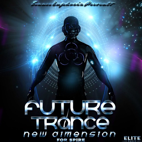 Trance Euphoria Future Trance New Dimension For Spire MULTiFORMAT-DECiBEL