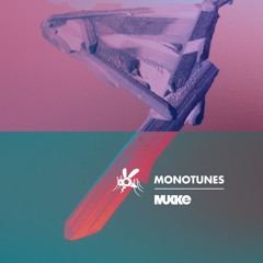 Monotunes - Fidibus - MUKKE033