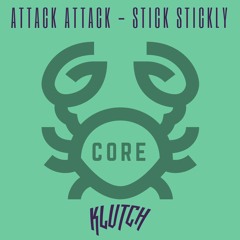 Attack Attack! - Stick Stickly (Komuz Remix)