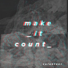 Make It Count