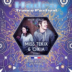 MISS TEKIX VS OIKIA @ HADRA TRANCE FESTIVAL 2018 [07.09] 07:00/10:00