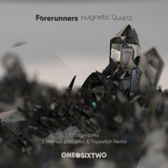 Premiere: Forerunners - Magnetic Quartz (Hernan Cattaneo & Tripswitch Remix) [onedotsixtwo]