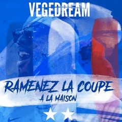 Vegedream - Ramenez La Coupe À La Maison AFROCLUB Dj Sebak EDIT(2018)