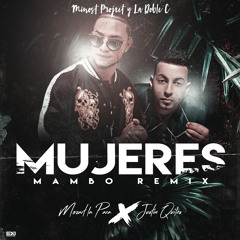 Mozart La Para, JQ - Mujeres (Carlos Serrano, Minost Proyect & Carlos Martin Mambo Remix)