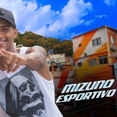 MC Gustavo - Mizuno Esportivo(DJNINO)