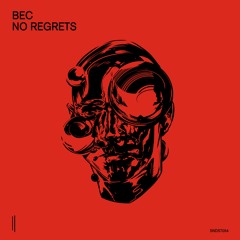 BEC - No Regrets (2000 and One Remix)