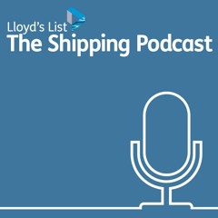 The Lloyd’s List Podcast: Trade outlook and shipping's decaf dilemma