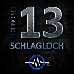 Techno Set 13 – SCHLAGLOCH - ElectroNoize® Podcast