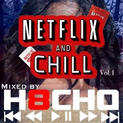 Netflix and Chill minimixtape vol. 1 🇬🇧