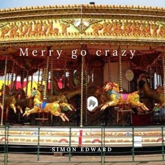 merry go crazy | Alternative rock