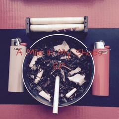 A Mile In My Shoes EP