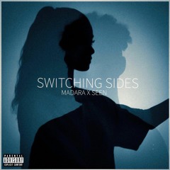 Switching Sides (Prod. ILLUID HALLER)