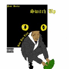 TN$ Eazy Switch Up (prod barley)