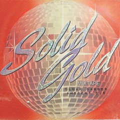 Solid Gold Mixtape
