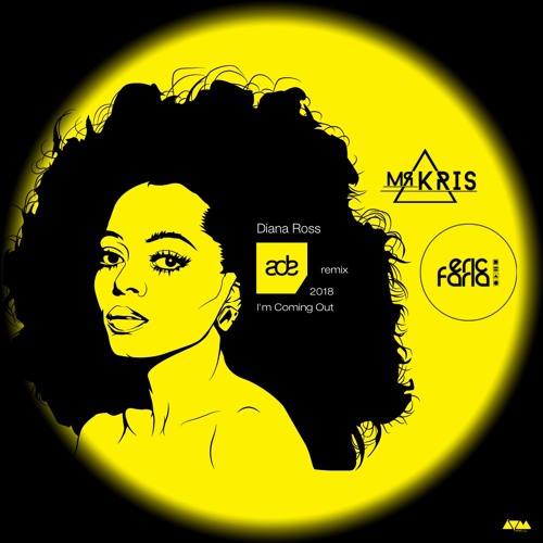 Listen to Eric Faria & Mr.Kris - Remix - ADE - 2018 - Diana Ross - I&ap...