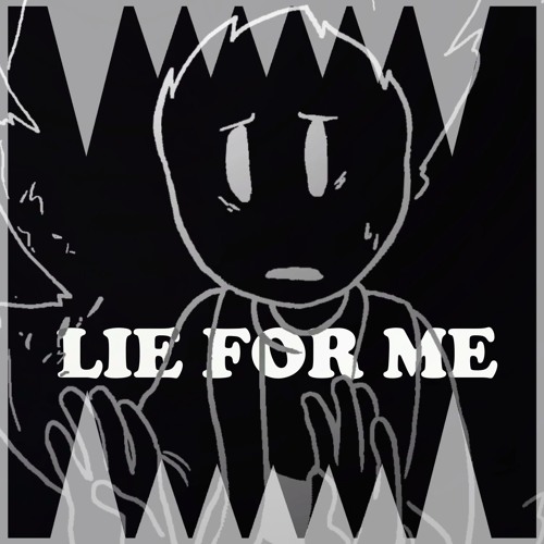 Lie For Me