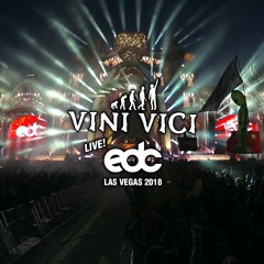 Vini Vici - Live at EDC 2018 Las Vegas - full set