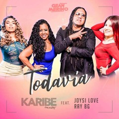 109 Orquesta Karibe feat Joysi Love and Ray BG ✘ Todavia ✘ Dj Gean Merino 18' Directo