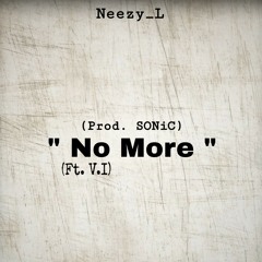 No More (ft. V.I)
