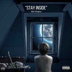 STAY INSIDE(Prod. by Yungmel)