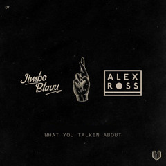 Chris Lake x Green Velvet x Ms Dynamite - What You Talking About (Jimbo Blauu & Alex Ross Edit)