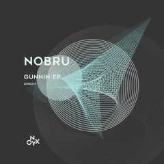 NOBRU - Criminal Minded - ONX011