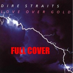 Full Cover "Love Over Gold" Dire Straits