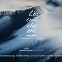 Lời cuối cho em   v i n a f o u n t a i n   [ Audio Book ]