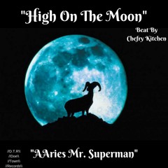 High On The Moon(Beat By Chefry Kitchen)