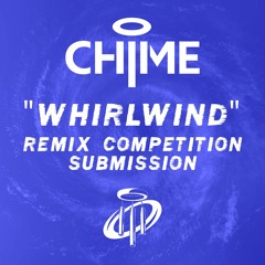 Chime - Whirlwind (SJT Remix)