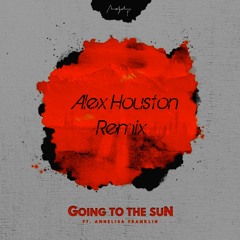 Asher Postman - Going to the Sun (feat. Annelisa Franklin)[Alex Houston Remix]