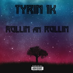 Rollin An Rollin