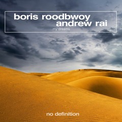 Boris Roodbwoy & Andrew Rai - My Dreams (Radio Edit)#55 Beatport Future House