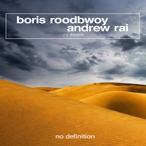 Boris Roodbwoy & Andrew Rai - My Dreams (Radio Edit)#55 Beatport Future House