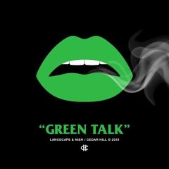 05 Green Talk (Cedar Hill)