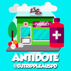 #ANTIDOTE by @DjTrippleAUSPD