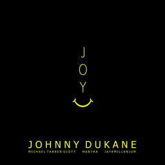 Johnny Dukane - Joy [Free Download]