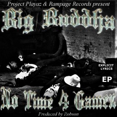 BIG BUDDHA - BITCH KILLA 93' (prod. ROBSON)