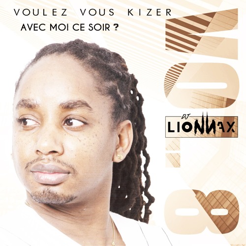 Voulez - Vous Kizez Avec Moi Ce Soir Vol.8