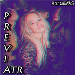 PREVIA ATR (FT CRIS CASTAÑARES)