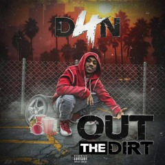 D4N - Out the Dirt