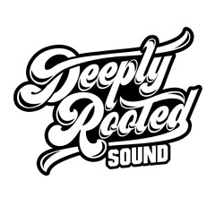 Deeply Rooted Sound Live on Nice Up Radio