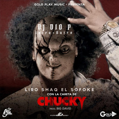 Liro Shaq - Con La Careta De Chuky - DJ Dio P - 122Bpm Dembow - Halloween Starter Intro+Outro