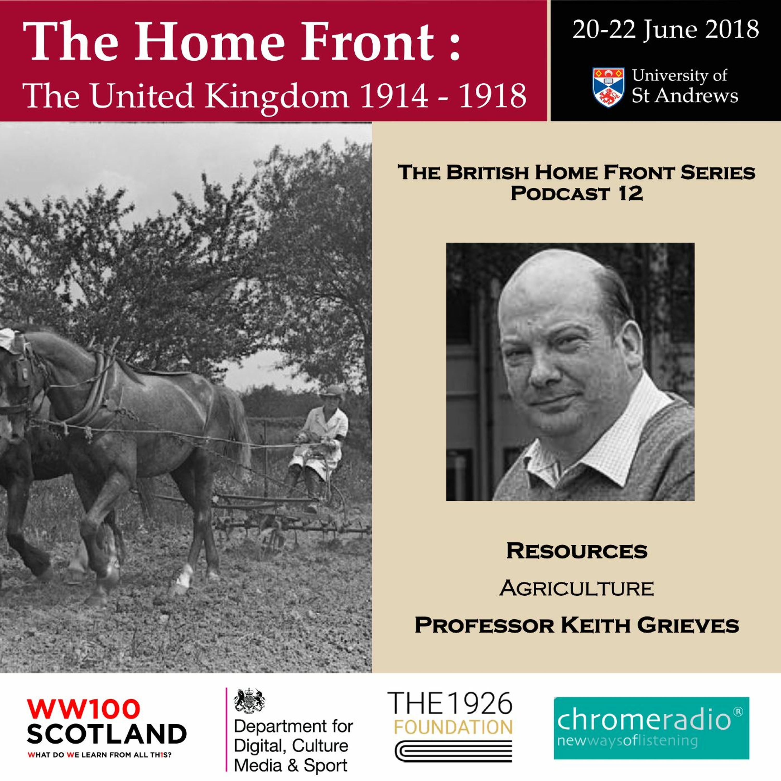 THE BRITISH HOME FRONT 12 | Agriculture - Keith Grieves