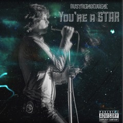 You're A Star (Prod. saavane)