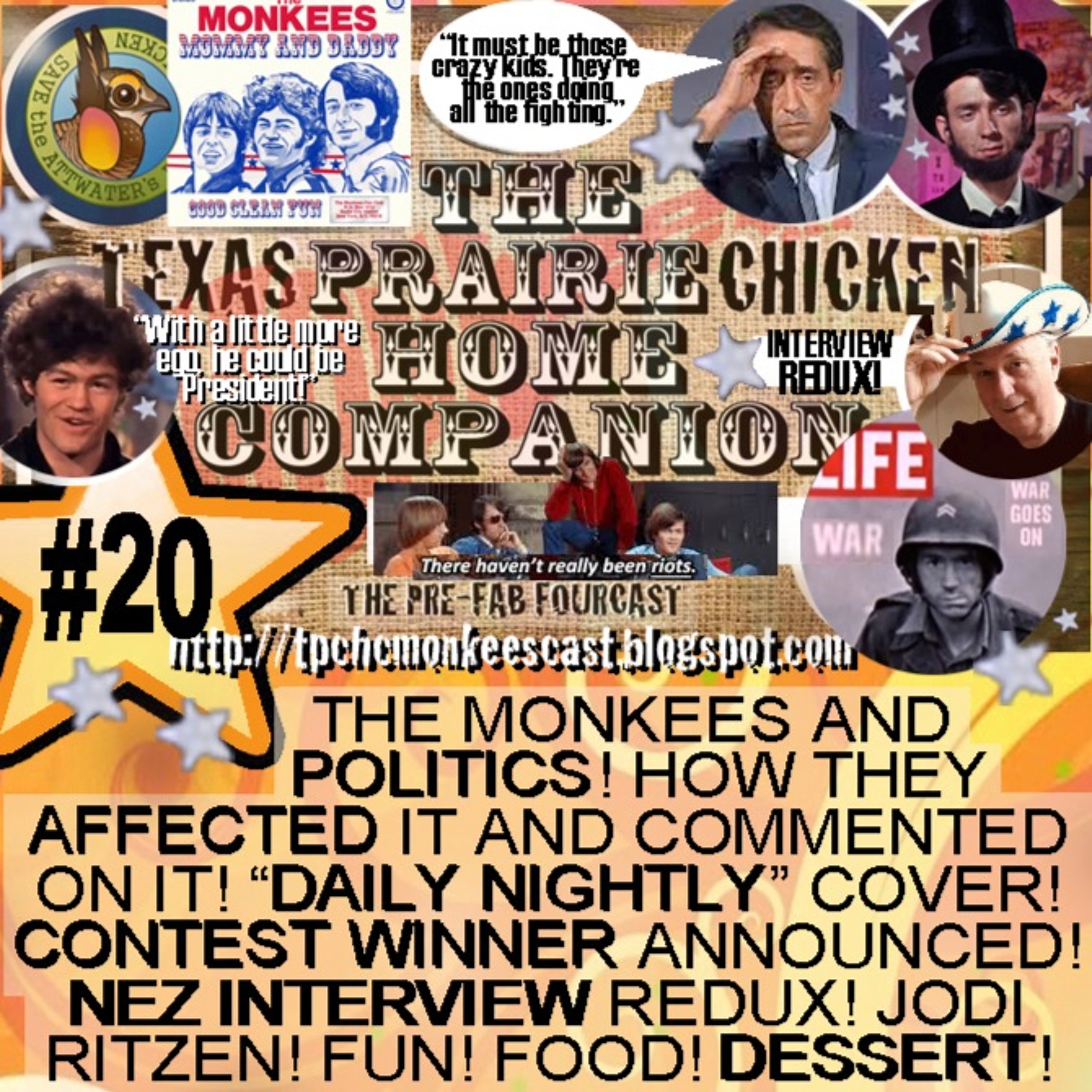 Show #20! TEXAS PRAIRIE CHICKEN HOME COMPANION Monkees Podcast