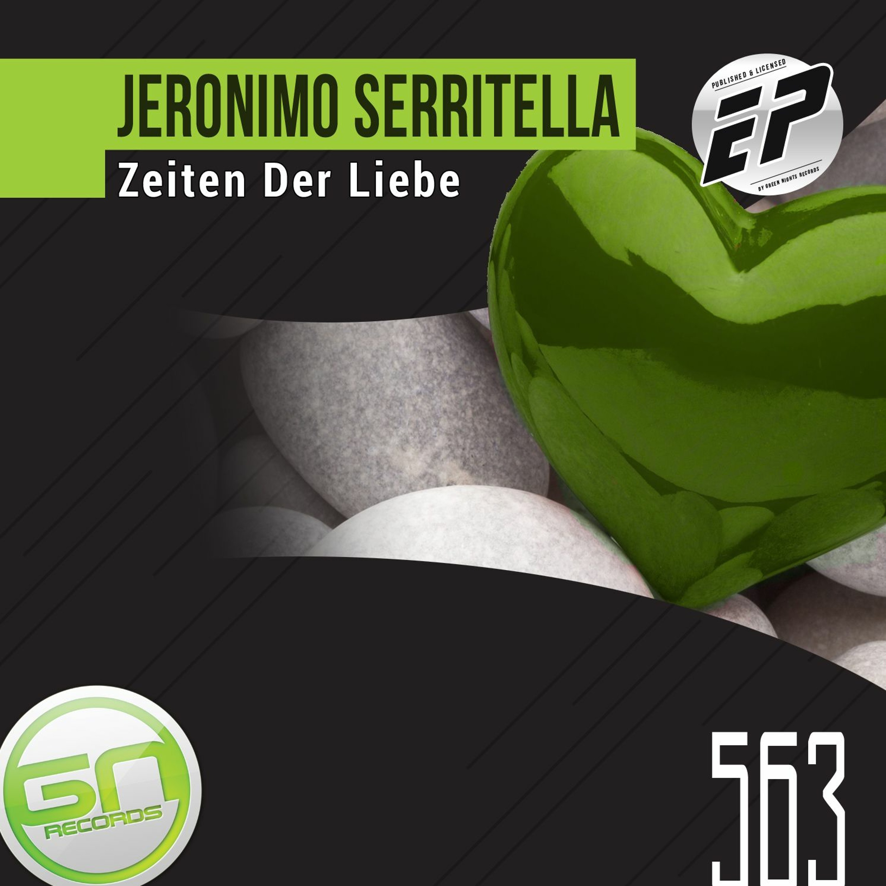 GNR563 - Jeronimo Serritella - Zeiten Der Liebe (Original Mix) episode artwork