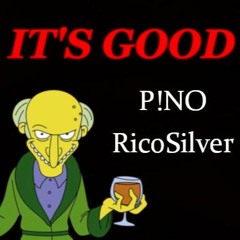 P!NO X RicoSilver - It's Good (Prod. CashMoneyAP)