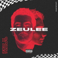 ZEU x 7JAWS, ZEULEE (PROD. AIRAX)